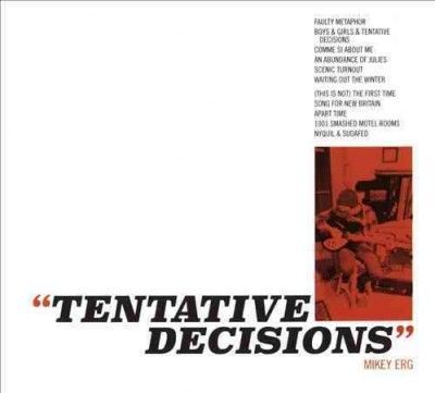Mikey Erg - Tentative Decisions (CD)