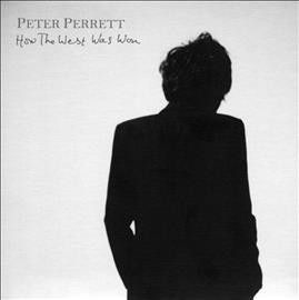 Peter Perrett - How The West Was Won (CD)