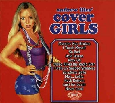 Andrew Liles - Cover Girls (CD)