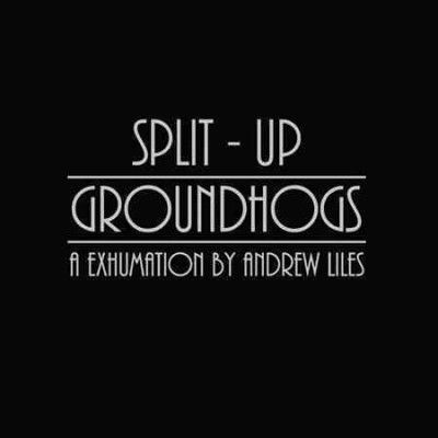 Andrew Liles - Groundhogs Split Up: Exhumation (CD)