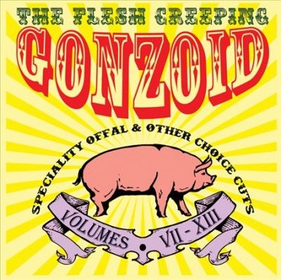 Andrew Liles - Flesh Creeping Gonzoid: Speciality Off (CD)
