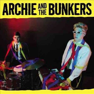 Archie and the Bunkers (CD / Album)