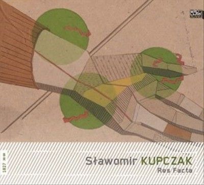Slawomir Kupczak - Guziolek Tubelewicz: Res Facta (CD)