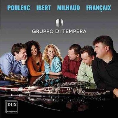 Gruppo Di Tempera - Poulenc Ibert Milhaud &amp; Francaix (CD)