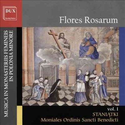Flores Rosarum - Musica In Monasteriis Femineis In Pol (CD)