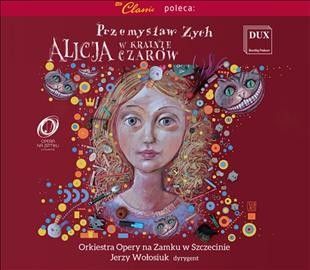 Jerzy Wolosiuk - Zych: Alicja W Krainie Czarow (CD)