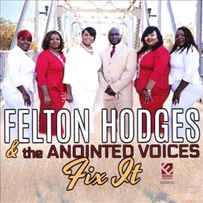Felton &amp; The Hodges - Fix It (CD)