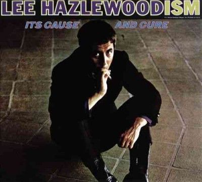 Lee Hazlewood - Its Cause And Cure (CD)