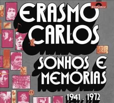 Erasmo Carlos - Sonhos E Memorias: 1941 - 1972 (CD)