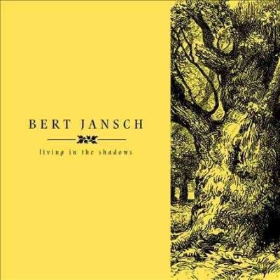 Bert Jansch - Living In The Shadows (CD)