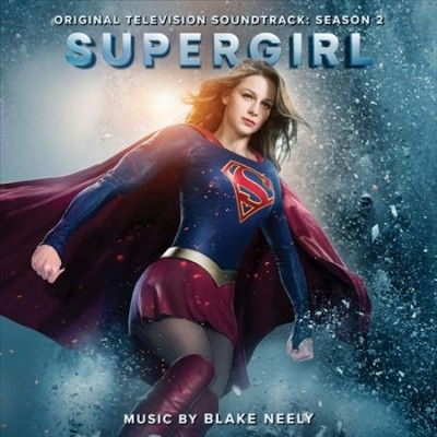 Blake Neely - Supergirl: Season 2 (ost) (CD)