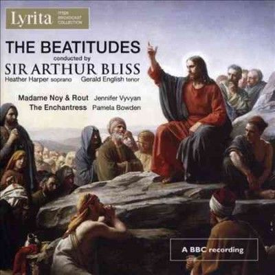 The Beatitudes Conducted By Sir Arthur Bliss (CD / Album)