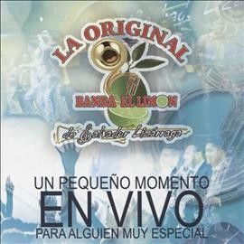 La Original Banda El - Un Pequeno Momento En Vivo Para Algui (CD)