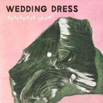 Wedding Dress - Desperate Glow (CD)