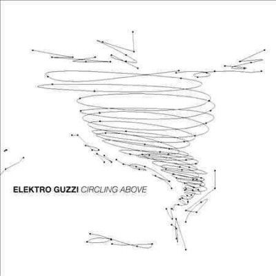 Elektro Guzzi - Circling Above (CD)