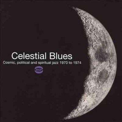 Various - Celestial Blues: Cosmic Political (CD)