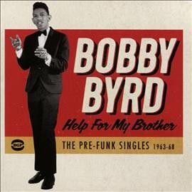 Bobby Byrd - Help For My Brother: Pre Funk Singles (CD)