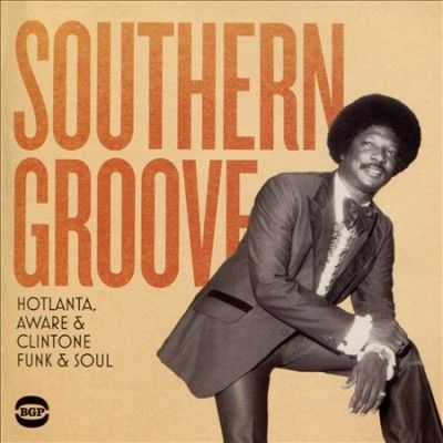 Various - Southern Groove: Hotlanta Aware &amp; Clin (CD)
