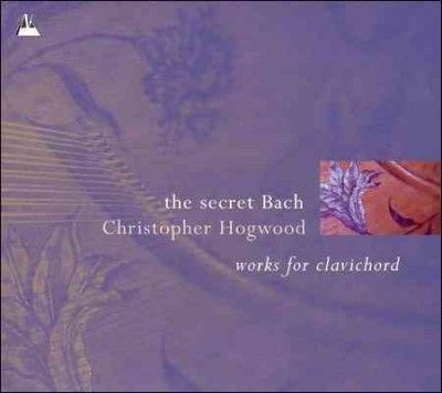 Secret Bach, The (Hogwood) (CD / Album)