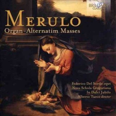 Merulo: Organ-alternatim Masses (CD / Album)