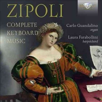 Zipoli: Complete Keyboard Music (CD / Album)