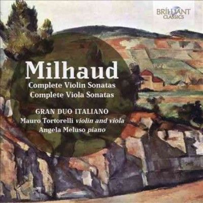 Milhaud: Complete Violin Sonatas/Complete Viola Sonatas (CD / Album)
