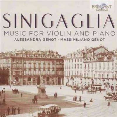 Sinigaglia: Music for Violin and Piano (CD / Album)