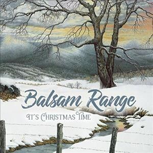 Balsam Range - It's Christmas Time (CD)