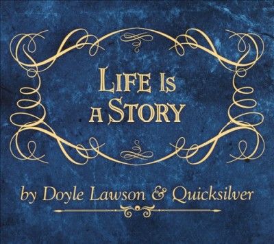 Doyle Lawson - Life Is A Story (CD)