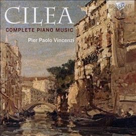 Cilea: Complete Piano Music (CD / Album)