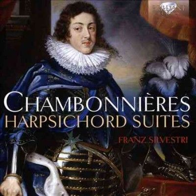 Chambonnières: Harpsichord Suites (CD / Album)