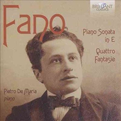 Fano: Piano Sonata in E/Quattro Fantasie (CD / Album)