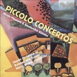 Nicola Mazzanti &amp; Alessandro Visintini: Piccolo Concertos (CD / Album)