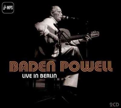 Baden Powell - Baden Powell: Live In Berlin (CD)