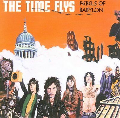 Time Flys - Rebels Of Babylon (CD)
