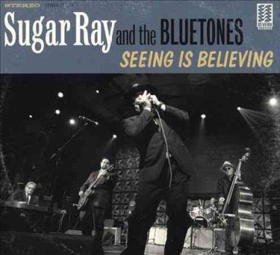 Sugar Ray &amp; The Blue - Seeing Is Believing (CD)