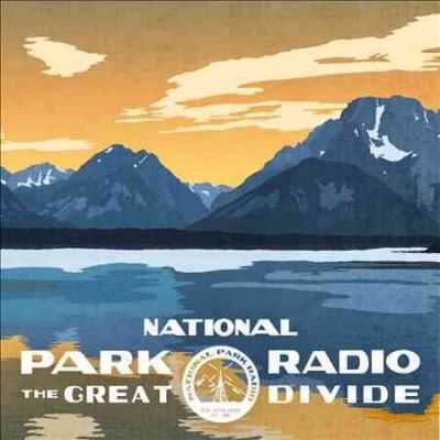 National Park Radio - Great Divide (CD)