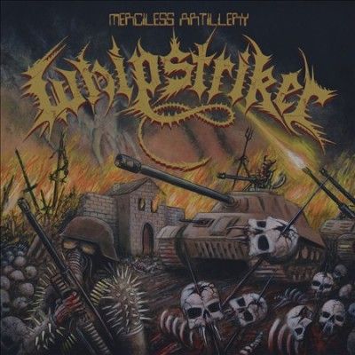 Whipstriker - Merciless Artillery (CD)