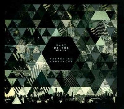 East Of The Wall - Reaction Artifacts (CD)