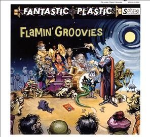Flamin' Groovies - Fantastic Plastic (CD)