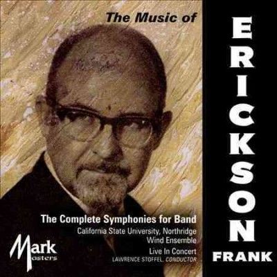 Northridge Wind Ense - Erickson: Complete Symphonies For Band (CD)