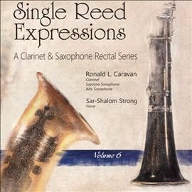 Ronald L. Carvan - Single Reed Expressions: Vol 6 (CD)