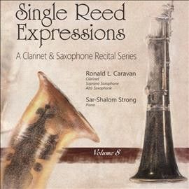 Ronald L. Carvan - Single Reed Expressions: Vol 8 (CD)