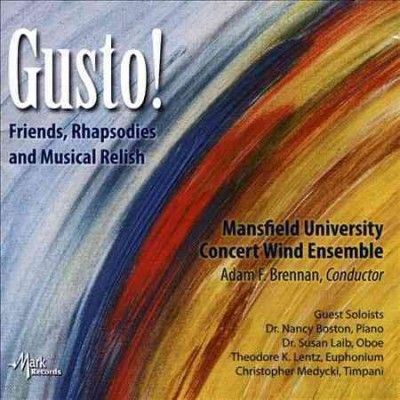 Mansfield University - Gusto Friends Rhapsodies And Musical (CD)