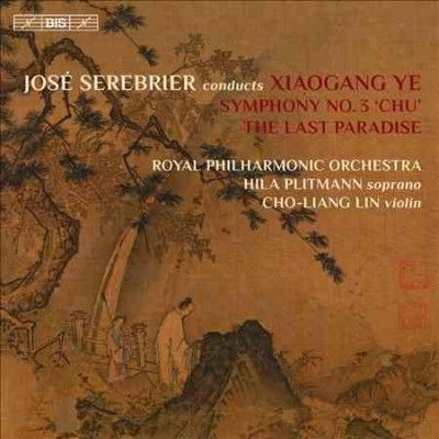 José Serebrier Conducts Xiaogang Ye (CD / Album)