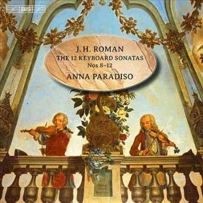J.H. Roman: The 12 Keyboard Sonatas (SACD)