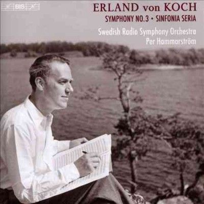 Erland Von Koch: Symphony No. 3/Sinfonia Serie (SACD)