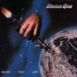 Status Quo - Never Too Late (CD)