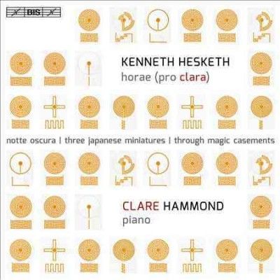 Kenneth Hesketh: Horae (Pro Clara) (SACD / Hybrid)