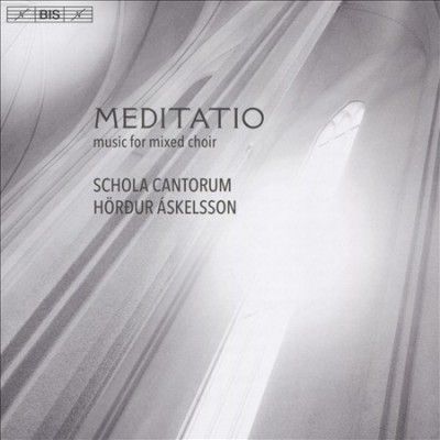 Meditatio: Music for Mixed Choir (SACD / Hybrid)